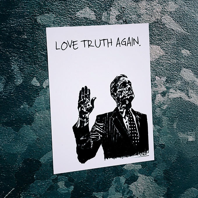 Flyer of man saying an oath that reads &quot;Love Truth Again&quot;.
