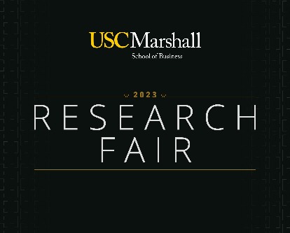 Graphic of 2023 USC Marshall Research Fair
